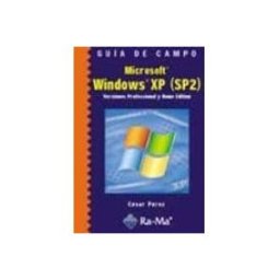 Ra-ma S.a. Editorial Y Publicacione guia de campo: microsoft windows xp (sp2) versiones professional y hom
