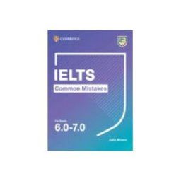 Cambridge University Press IELTS Common Mistakes For Bands 6.0-7.0