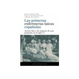 Distriforma S.l. las primeras enfermeras laicas españolas: aurora mas y los origenes de