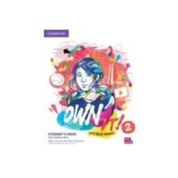 Cambridge University Press own it! level 2 student s book with digital pack