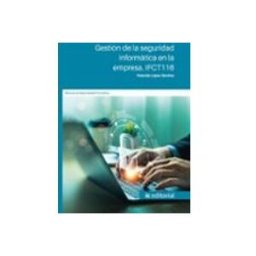 Innovacion Y Cualificacion S.l. (i.b.d.) ifct116 gestión de la seguridad informática en la empresa