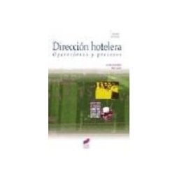 Editorial Sintesis S.a. direccion hotelera: operaciones y procesos