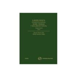 Edisofer S.l. jurisprudencia constitucional sobre trabajo y seguridad social t omo 2