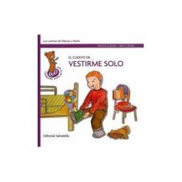 Editorial Miguel A. Salvatella, S.A. El Cuento De Vestirme Solo