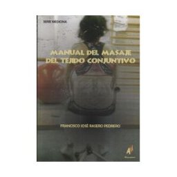 Abecedario Manual Del Masaje Del Tejido Conjuntivo