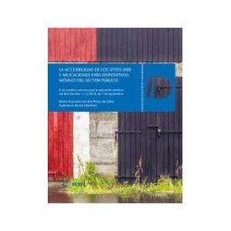 Ediciones Cinca, S.A. La Accesibilidad De Los Sitios Web Y Aplicaciones Para Dispositivos Móviles Del Sector Público