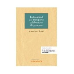 Aranzadi-thomson Reuters La Fiscalidad Del Transporte Colaborativo De Personas