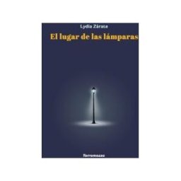 Ediciones Torremozas El Lugar De Las Lámparas