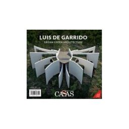 Diseño Editorial Casas Internacional N 190. Luis De Garrido. Drem Green Architecture