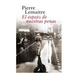 Salamandra Bolsillo El Espejo De Nuestras Penas (los Hijos Del Desastre 3)