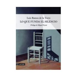 LASTURA EDITORIAL Lo Que Funda El Silencio