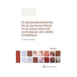 Antoni Bosch Editor El Sobreendeudamiento De Las Personas Físicas En El Nuevo Marco De Contratación