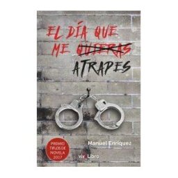 Vivelibro (sello de Zasbook S.L.) El Día Que Me Atrapes