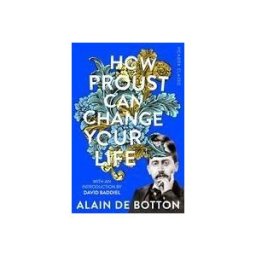 Macmillan How Proust Can Change Your Life
