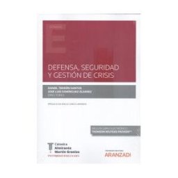 EDITORIAL ARANZADI Defensa, Seguridad Y Gesti?n De Crisis (d?o)