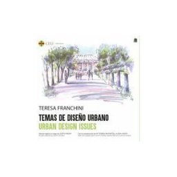 Fundación Universitaria San Pablo CEU Temas De Diseño Urbano. Urban Design Issues