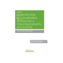 Aranzadi Thomson Reuters Protección De Los Menores De Edad En La Publicidad Infantil De Juguetes