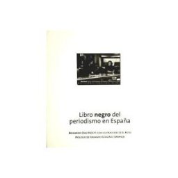 Ediciones A.P.M. Libro Negro Del Periodismo En España