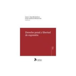 Atelier Libros S.A. Derecho Penal Y Libertad De Expresión