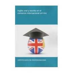 Editorial Elearning Inglés Oral Y Escrito En El Comercio Internacional. Certificados De Profesionalidad. Marketing Y Compraventa Internacional