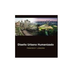 Kliczkowski publisher Diseño Urbano Humanizado