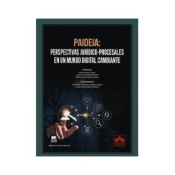 Colex, Editorial Paideia: Perspectivas Jurídico-procesales En Un Mundo Digital Cambiante