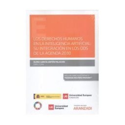 ARANZADI Los Derechos Humanos En La Inteligencia Artificial: Su Integración En Los Ods De