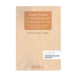Aranzadi Thomson Reuters Porque España Y Yo Estamos Juntos, Los Dos Para Los Dos