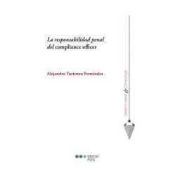 Marcial Pons, Ediciones Jurídicas y Sociales La Responsabilidad Penal Del Compliance Officer