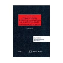 Civitas Thomson Reuters, Editorial Seguro Y Tecnología 2022. El Impacto De La Digitalización En El Contrato De Seguro
