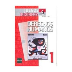 UNED Juegos Jurídicos. Derechos Humanos N 1
