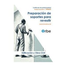 Orbe Uf0643. Preparación De Soportes Para Revestir. Transversal