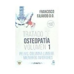 Editorial Dilema Tratado De Osteopatía Volumen 1 (libro + 2 Dvd): Pelvis, Columna Lumbar Y Miembros Inferiores