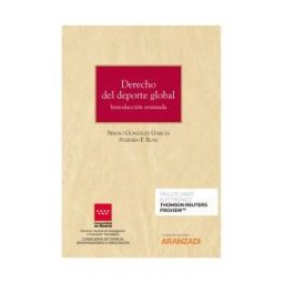 Editorial Aranzadi Derecho Del Deporte Global (papel + ): Introducción Avanzada