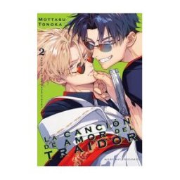 MILKY WAY ,EDICIONES La Cancion De Amor Del Traidor 2