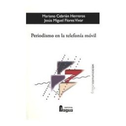 Editorial Fragua Periodismo En La Telefonia Movil