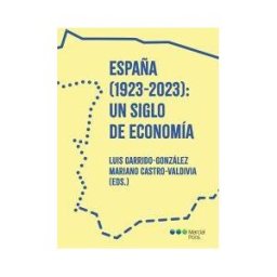 Marcial Pons, Ediciones Jurídicas y Sociales España (1923-2023): Un Siglo De Economía