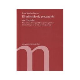 Congreso de los Diputados El Principio De Precaución En España