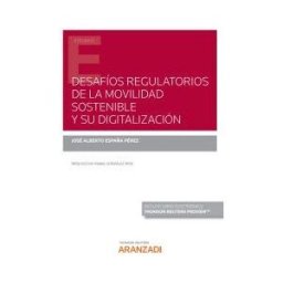 Aranzadi Thomson Reuters Desafíos Regulatorios De La Movilidad Sostenible Y Su Digitalización