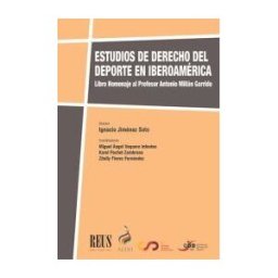 Editorial Reus S.A. Estudios De Derecho Del Deporte En Iberoamérica