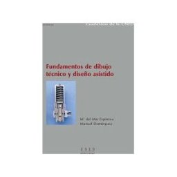 UNED Fundamentos De Dibujo Técnico Y Diseño Asistido