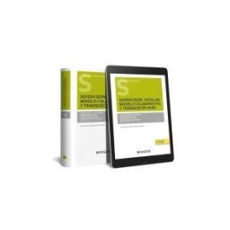 Aranzadi Thomson Reuters Supervisión: Hacia Un Modelo Colaborativo Y Transdisciplinar