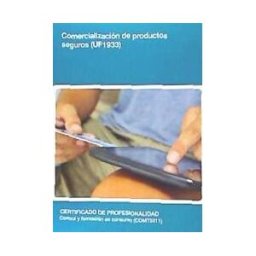 Editorial Elearning Comercialización De Productos Seguros. Certificados De Profesionalidad. Control Y Formación En Consumo