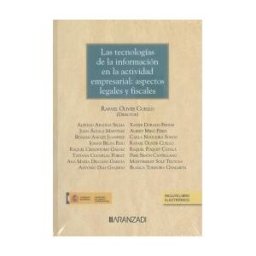 Aranzadi Thomson Reuters Tecnologías De La Información En La Actividad Empresarial: Aspectos Legales Y Fiscales