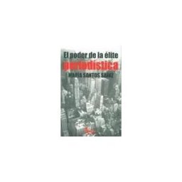 Editorial Fragua Poder De La Elite Periodistica