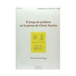 UNED El Juego De Palabras En La Poesía De Gloria Fuertes