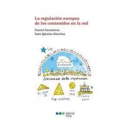 Marcial Pons, Ediciones Jurídicas y Sociales La Regulación Europea De Los Contenidos En La Red