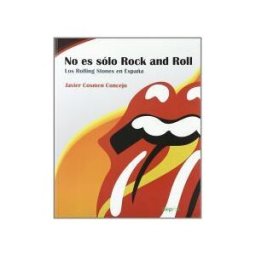 Sepha No Es Sólo Rock Roll : Los Rolling Stones En España