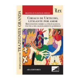 EDICIONES OLEJNIK Ciriaco De Urtecho, Litigante Por Amor