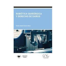 Marcial Pons, Ediciones Jurídicas y Sociales Robótica Quirúrgica Y Derecho De Daños